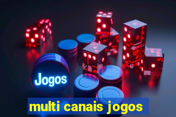 multi canais jogos